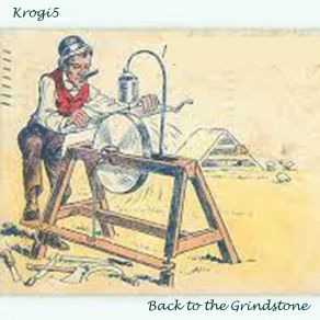 Download track BacktotheGrindStone Krogi5