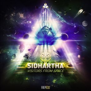 Download track Visitors From Space Siddhartha