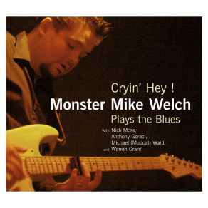 Download track All The Love In The World Monster Mike Welch