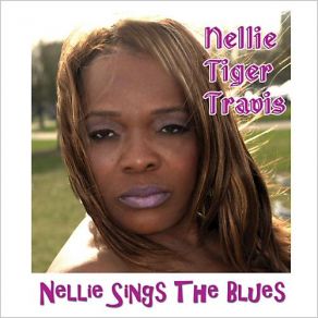 Download track There's A Queen In Me Nellie 'Tiger' Travis