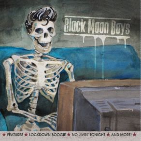 Download track Lockdown Boogie Black Moon Boys