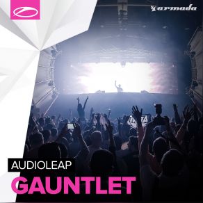 Download track Gauntlet (Original Mix) Audioleap