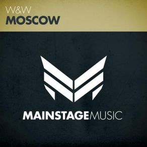 Download track Moscow (Original Mix) W&W