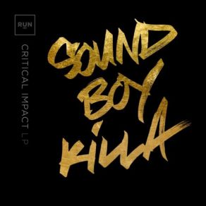 Download track Sound Boy Killa Critical ImpactBill Youngman