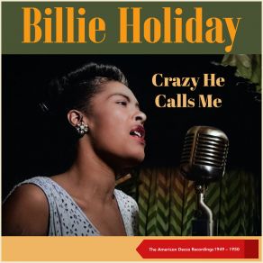 Download track You're My Thrill Billie HolidayGordon Jenkins And His Orchestra