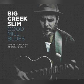 Download track Baileys Blues Big Creek Slim