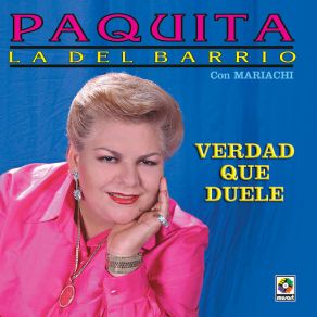 Download track Verdad Que Duele Paquita La Del Barrio