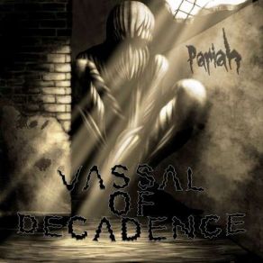 Download track Weapons Alive Vassal Of Decadence