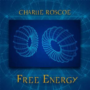 Download track Free Energy (Deep Dive Mix) Charlie Roscoe