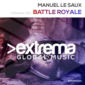 Download track Battle Royale (Radio Edit) Manuel Le Saux