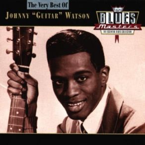 Download track Love That Will Not Die Johnny Guitar Watson