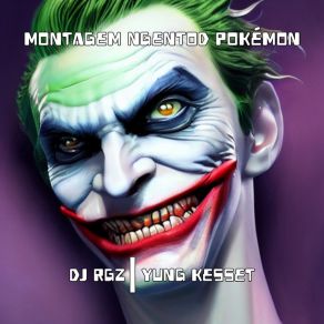 Download track Montagem Ngentod Pokémon Yung Kesset