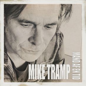 Download track Storm Og Stille Mike Tramp