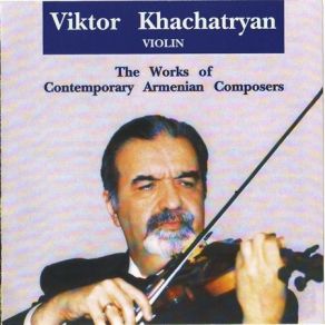 Download track 3. R. Sargsyan- Concerto 2 For Violin And Chamber Orchestra Viktor Khachatryan