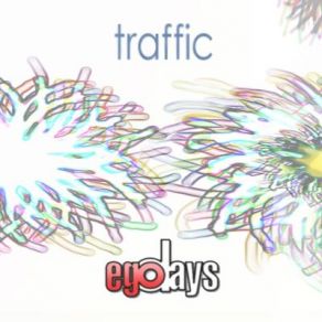 Download track Traffic Egodays