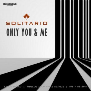 Download track Only You & Me (Radio Disco Mix) Solitario