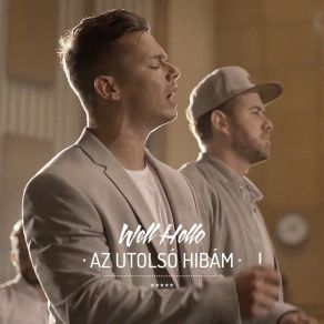 Download track Az Utolsó Hibám (PowerSzimfonik Version) Wellhello