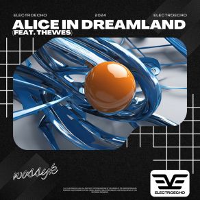 Download track Alice In Dreamland (Radio Edit; WossykThewes