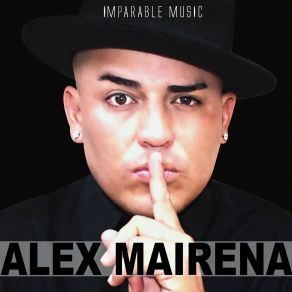 Download track Malvada Alex Mairena ImparableLanda Green