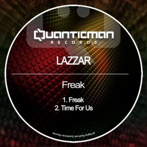 Download track Freak (Original Mix) Lazzar