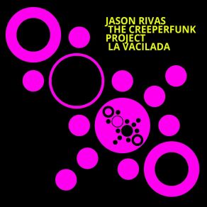 Download track La Vacilada (Vocal Extended Mix) Jason Rivas