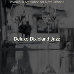 Download track Dream Like Jazz Trombone - Vibe For Americana Deluxe Dixieland Jazz
