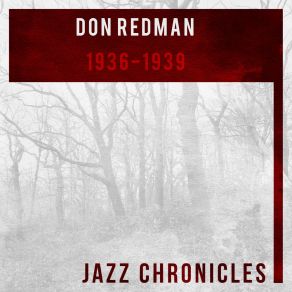 Download track I'm Playing Solitaire (Live) Don Redman And His Orchestra