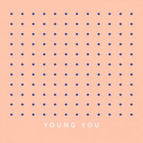 Download track Young You Kakkmaddafakka