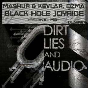 Download track Black Hole Joyride (Original Mix) Mashur & Kevlar