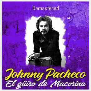 Download track Sabrosa Como El Guarapo (Remastered) Johnny Pacheco