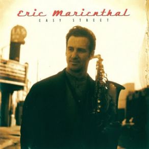 Download track Tuesday`s Delight Eric Marienthal