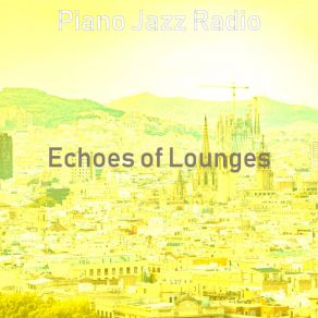 Download track Friendly Ambiance For Lounges Jazz Radio