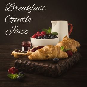 Download track Jazz For Breakfast Good Mood Music Academy