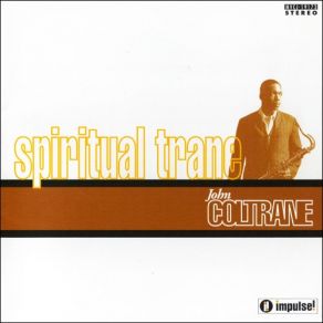 Download track A Love Supreme Part II: Resolution John Coltrane