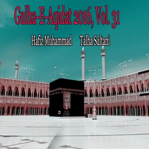 Download track Is Karam Ka Karun Shukr Kese Ada Hafiz Muhammad Talha Sultani