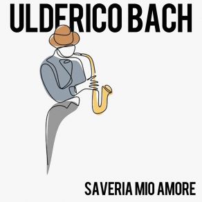 Download track Amici Miei Ulderico Bach