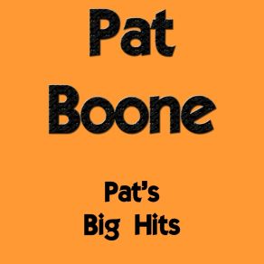 Download track Two Hearts, Two Kisses Pat Boone