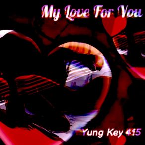 Download track You Deserve More Yung Key 415Lyric