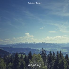 Download track Woke Up Lobster Paint