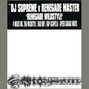 Download track Renegade Wildstyle Wild Child, DJ Supreme