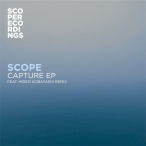 Download track Capture (Hideo Kobayashi Remix) ScopeHideo Kobayashi