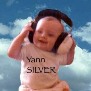 Download track Your Love Yann SILVER