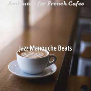 Download track Mellow French Bakeries Jazz Manouche Beats