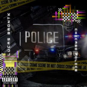 Download track Chicago Police Lucas Brontk