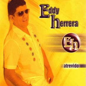 Download track Demasiado Romantica Eddy Herrera