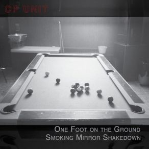 Download track One Foot On The Ground CP Unit