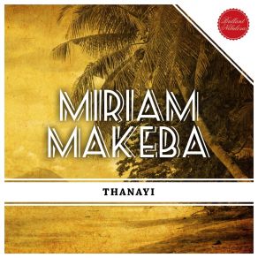 Download track Umbhaquanga Miriam MakebaThe Skylarks