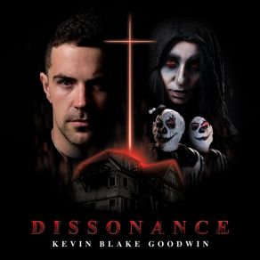 Download track Dissonance Kevin Blake Goodwin