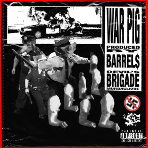 Download track FUCK THE POLICE Devil's Brigade