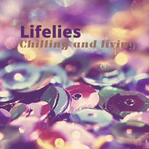 Download track Relax With Me Lifelies